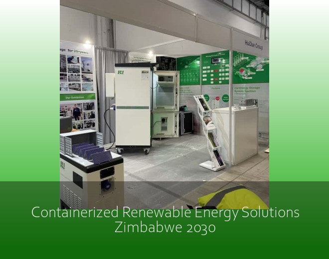 Containerized Renewable Energy Solutions Zimbabwe 2030